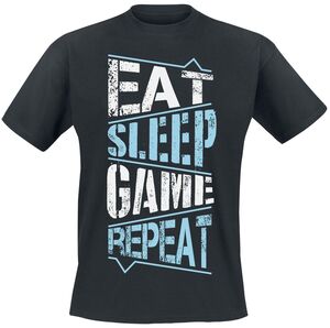 Eat Sleep Game Repeat  T-Shirt schwarz