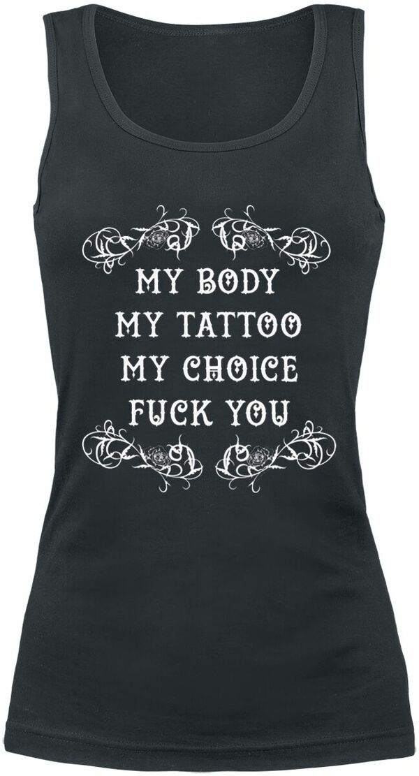 Bild 1 von Sprüche My Body - My Tattoo - My Choice Top schwarz