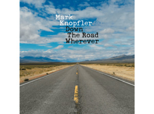 Mark Knopfler - Down The Road Wherever - (CD)