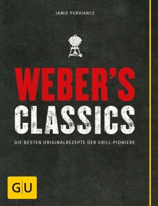 Weber Grillbuch Classics