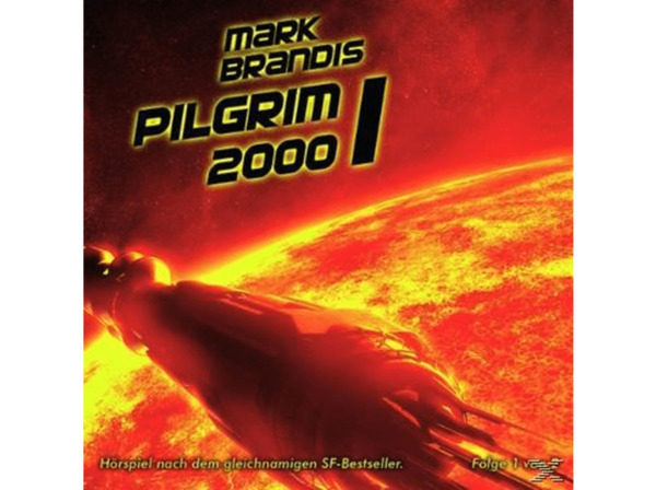 Bild 1 von Mark Brandis 13: Pilgrim 2000 (Teil 1 von 2) - (CD)
