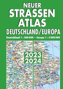 Neuer Straßenatlas 2023/2024 Für Deutschland Und Europa, Maßstab 1:30