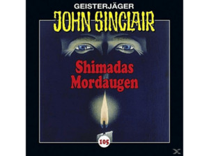John Sinclair - Sinclair-Folge 105 Shimadas Mordaugen (CD)