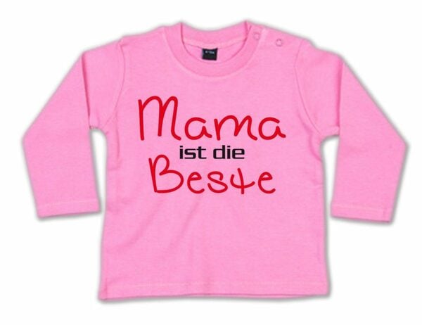 Bild 1 von G-graphics Longsleeve Mama ist die Beste Baby Sweater, Baby Longsleeve T, mit Spruch / Sprüche, mit Print / Aufdruck, Geschenk zu jedem Anlass, Geschenk zum Muttertag