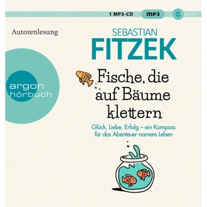 Fische, die auf Bäume klettern, 1 Audio-CD, 1 MP3 - Sebastian Fitzek (Hörbuch)