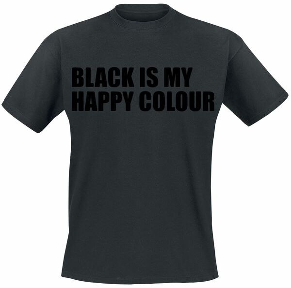 Bild 1 von Sprüche Black Is My Happy Colour T-Shirt schwarz