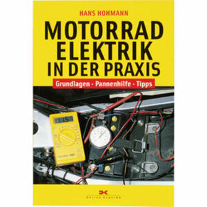Buch - "Motorradelektrik in der Praxis" 144 Seiten Delius Klasing Verlag