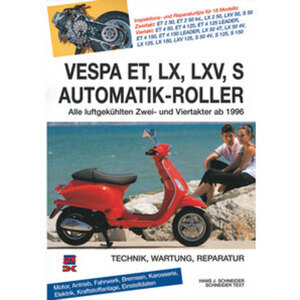 Vespa ET, LX, LXV, S Automatik-Roller Technik, Wartung, Reparatur Delius Klasing Verlag