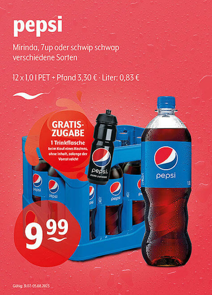 Bild 1 von pepsi Mirinda, 7up oder schwip schwap
verschiedene SortenGratiszugabe beim Kauf eines Kastens: 1 Trinkflasche ohne Füllung, nur solange der Vorrat reicht