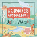 Bild 1 von IDEENWELT Mein großes Ausmalbuch "Unterwasser"