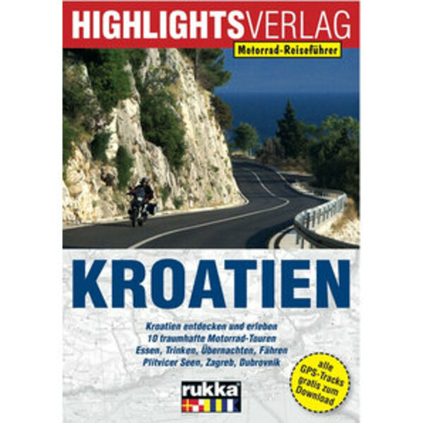 Bild 1 von Motorrad Reiseführer Kroatien 10 Touren auf 96 Seiten Highlights Verlag