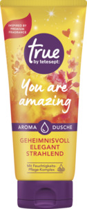 true by tetesept Aroma Dusche You are amazing