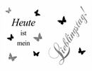 Bild 1 von Wandtattoo Heute ist mein Lieblingstag