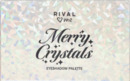 Bild 1 von RIVAL loves me Merry Crystals Eyeshadow Palette