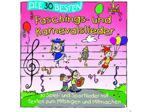 Karsten Glück Und Die Kita-Frösche, Simone Sommerland - Die 30 Besten Faschings-Und Karnevalslieder - (CD)