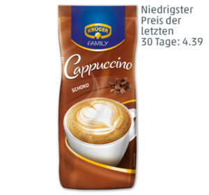 KRÜGER FAMILY Cappuccino*