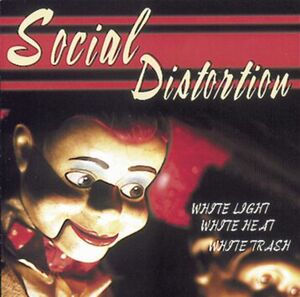 Social Distortion White light, white heat, white trash CD multicolor
