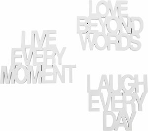 Andas Wanddekoobjekt Schriftzug Live every Moment - Love beyond Words - Laugh every Day (3 St), Wanddeko, Weiß