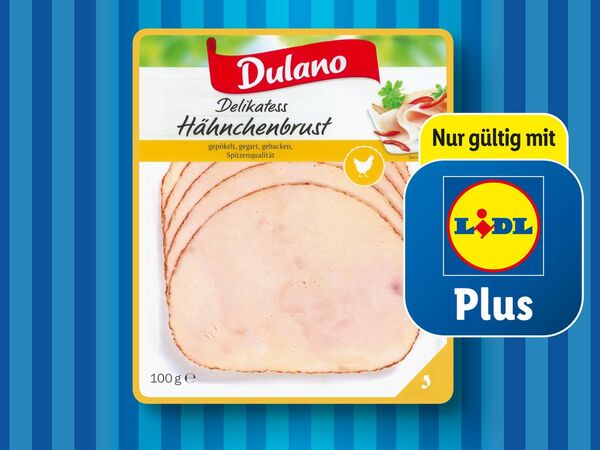 Bild 1 von Dulano Delikatess Hähnchen-/Truthahnbrust, 
         100 g