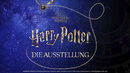 Bild 1 von München - Harry Potter™ - Die Ausstellung