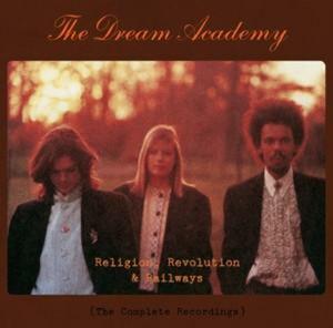 CD The Dream Academy - Religion, Revolution & Railways (7CD Box)