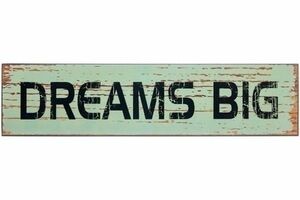 MyFlair Holzschild "Dreams big"