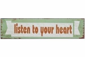 MyFlair Holzschild "Listen to your heart"