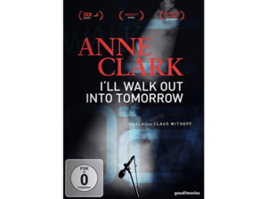 Anne Clark: I'll walk out into tomorrow DVD