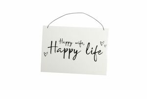 Freese Holz-Schild, lasiert Happy wife, Happy life weiß/schwarz, 23 x 16 x 0,6 cm