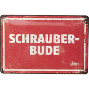 Blechschild "Schrauberbude" Maße: 20x30 cm Louis