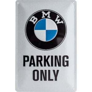 Blechschild BMW "Parking only" Maße: 20x30 cm