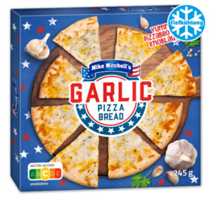 MIKE MITCHELL’S Garlic Pizza Bread*