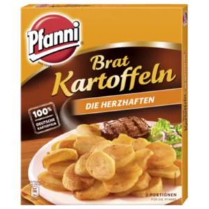 Pfanni
Bratkartoffeln, Rösti, Bauernfrühstück oder Kartoffelgratin