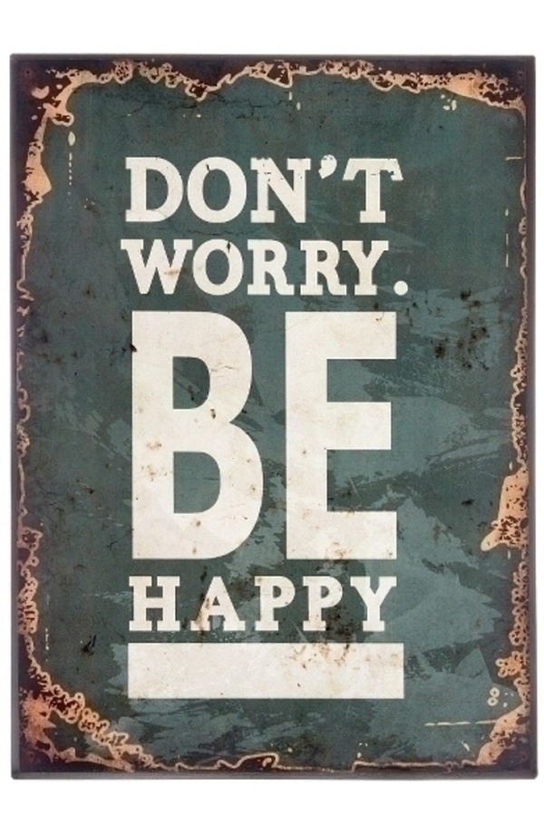 Bild 1 von Metallschild "Don't worry"