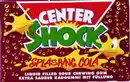 Bild 1 von Center Shock Kaugummi Splashing Cola 100 Stück (400 g)