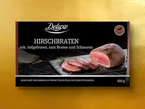 Deluxe Hirschbraten,  600 g