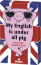 Bild 1 von moses. My English is under all pig - Das lustige Denglisch-Quiz