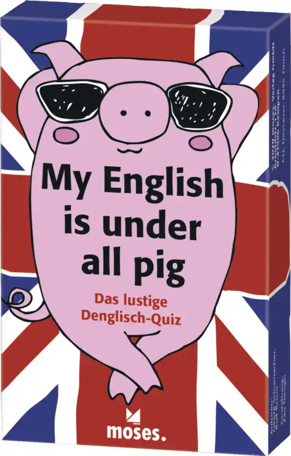 Bild 1 von moses. My English is under all pig - Das lustige Denglisch-Quiz