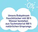 Bild 3 von Babydream Feuchttücher mit 99% Wasser Spar-Pack