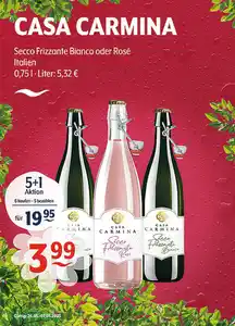 CASA CARMINA Secco Frizzante Bianco oder Rosé Italien5+1 Aktion: 6 kaufen - 5 bezahlen für 19,95 €