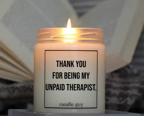 Bild 2 von candle guy Duftkerze" Thank you for being my unpaid therapist"