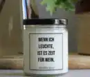 Bild 3 von candle guy Duftkerze "Wenn ich leuchte, ist es Zeit für Wein"