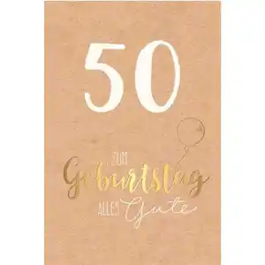 Geburtstagskarte - Zum 50.Geburtstag - Alles Gute