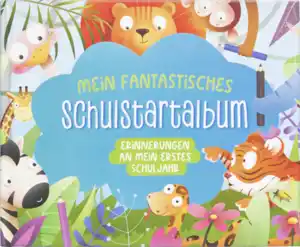 IDEENWELT Mein fantastisches Schulstartalbum