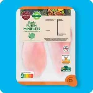 FAIR & GUT Puten-Minifilets, Aus dem Putenbrustfilet