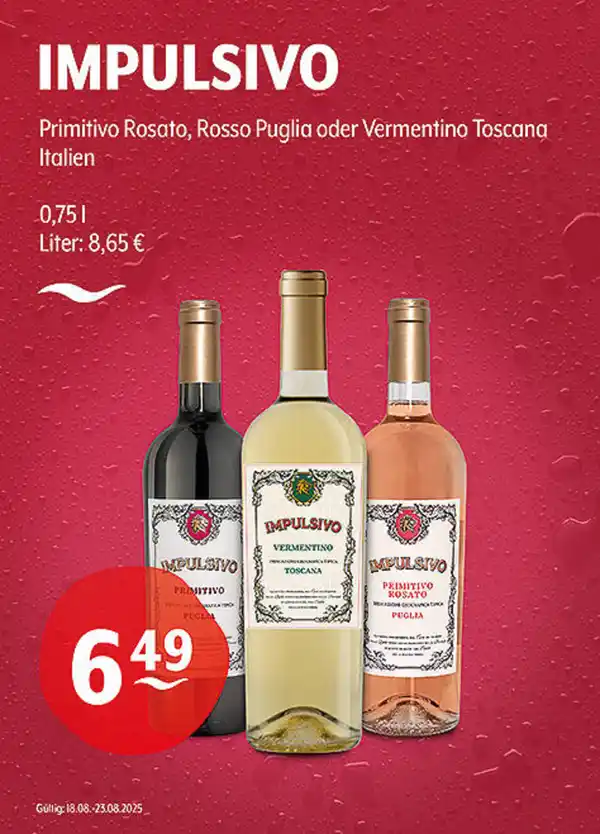 Bild 1 von IMPULSIVO Primitivo Rosato, Rosso Puglia oder Vermentino Toscana Italien
