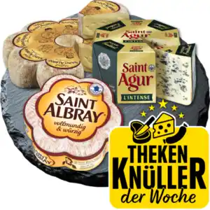 Saint Albray, Saint Agur oder Chaumes*