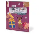 Bild 1 von Buch »Das Verbastelbuch für die Allerkleinsten – Weihnachten«