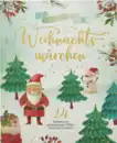 Bild 1 von IDEENWELT Adventskalenderbuch Zauberhafte Weihnachtsmärchen