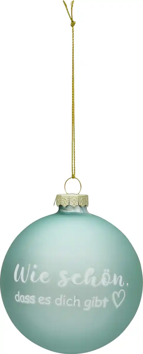 Bild 1 von IDEENWELT Weihnachtsbaumkugel Wie schön, dass es dich gibt